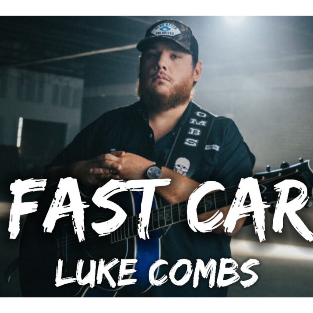 Luke Combs Fast Car Lyrics